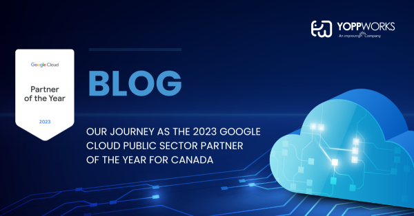 Our Journey As The 2023 Google Cloud Public Sector Partner Of The Year For Canada Our Journey As The 2023 Google Cloud Public Sector Partner Of The Year For Canada